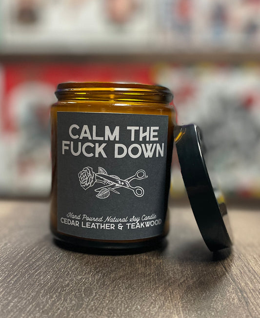 Calm The Fuck Down Candle
